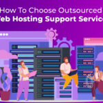 Outsource Web Hosting Support Services